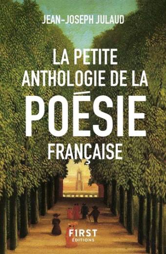 La Petite anthologie de la poésie française, nouvelle édition