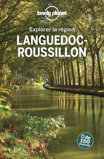 Languedoc-Roussillon - Explorer la région - 4ed