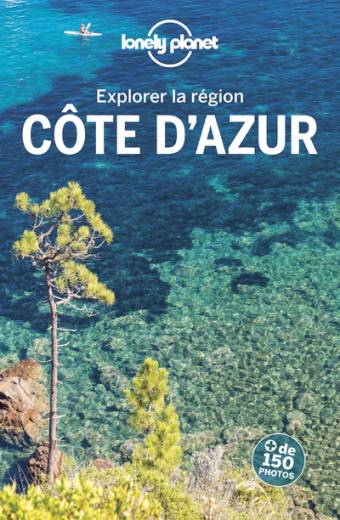 Côte d'Azur - Explorer la région - 2ed