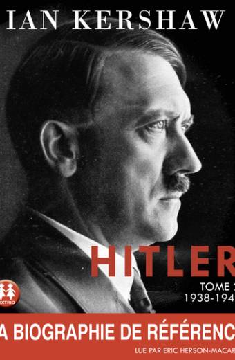 Hitler - tome 2 1938-1945