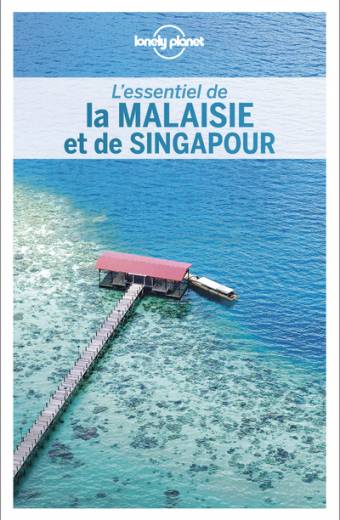 L'Essentiel de la Malaisie et de Singapour - 2ed