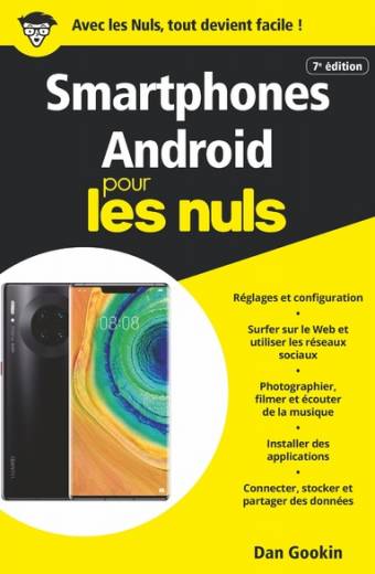 Smartphones Android pour les Nuls, poche, 7e éd.