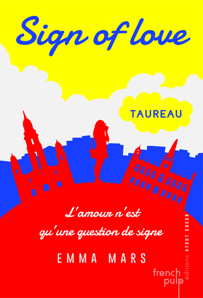 Sign of love - tome 1 Taureau