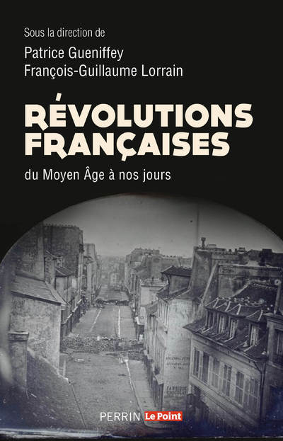 Révolutions françaises du Moyen âge à nos jours