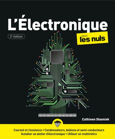 L'électronique pour les Nuls, grand format, 3 éd.