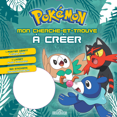 Pokémon  Mon cherche-et-trouve à créer (Brindibou, Flamiaou, Otaquin)