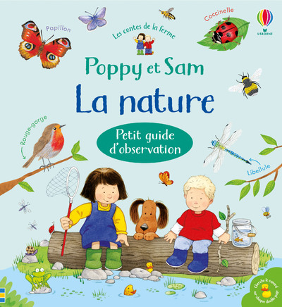 La nature -  Petit guide d'observation - Poppy et  Sam