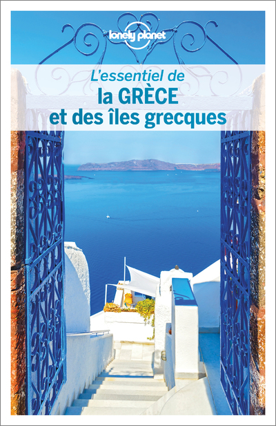 L'Essentiel de la Grèce et des îles grecques - 1ed