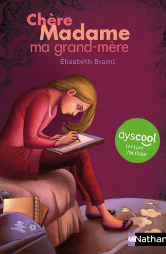 Dyscool - Chère Madame ma grand-mère - adapté aux enfants DYS ou dyslexiques - Dès 10 ans