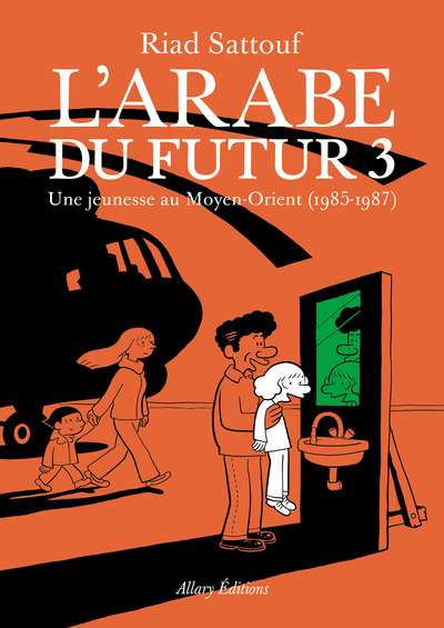 L'Arabe du futur - volume 3 -