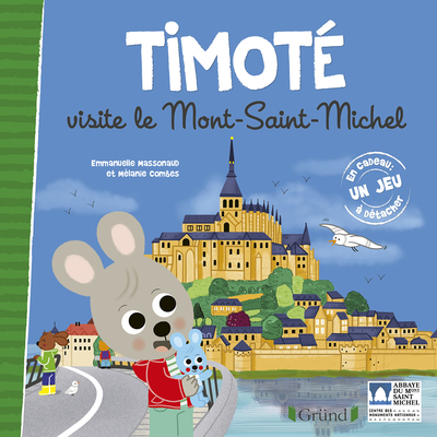 Timoté visite le Mont-Saint-Michel  Album jeunesse  Dès 3 ans