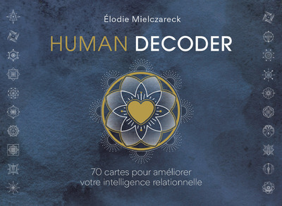 Human Decoder - 70 cartes et un livre pour améliorer votre intelligence relationnelle