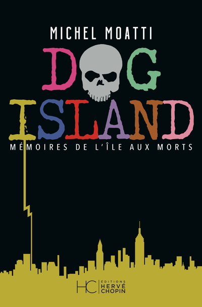 Dog Island - Mémoires de l'île aux morts