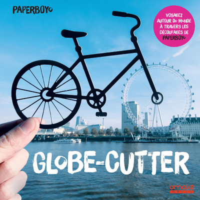 Globe-Cutter - Voyagez autour du monde à travers les découpages de Paperboyo
