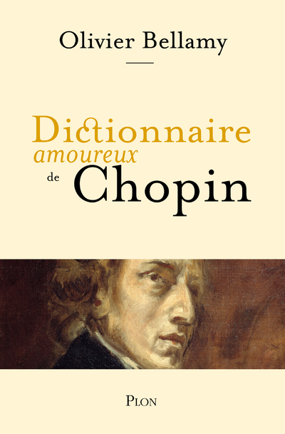 Dictionnaire amoureux de Chopin
