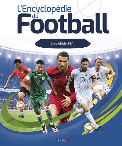 L'encyclopédie du football FIFA  Album documentaire  À partir de 8 ans