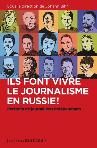 Ils font vivre le journalisme en Russie ! - Portraits de journalistes indépendants