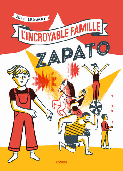 L'incroyable famille Zapato - Album - Livre animé - Cirque - Famille - Dès 4 ans