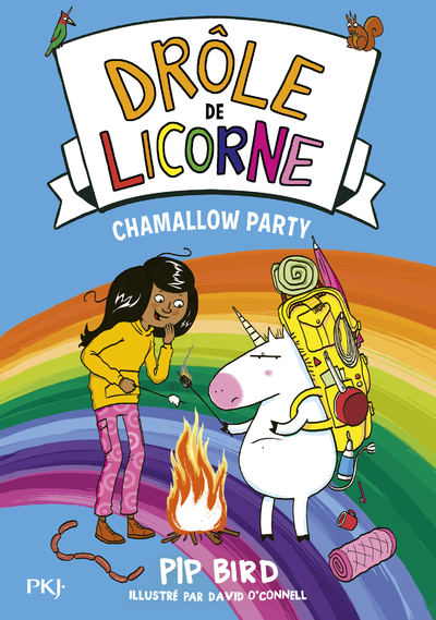 Drôle de licorne - tome 06 : Chamallow party