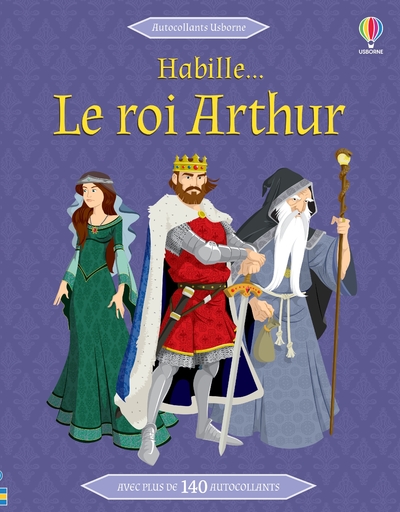 Le roi Arthur - Habille...