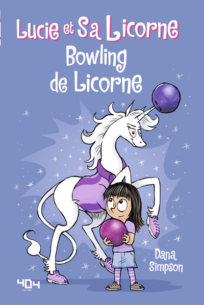 Lucie et sa licorne - Tome 9 - Bowling de licorne - Bande dessinée jeunesse - Dès 8 ans