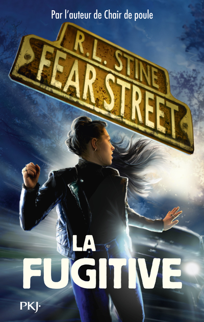 Fear Street T6 : La fugitive