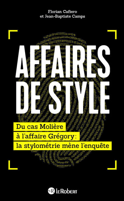 Affaires de style : du cas Molière à l'affaire Grégory, la stylométrie mène l'enquête