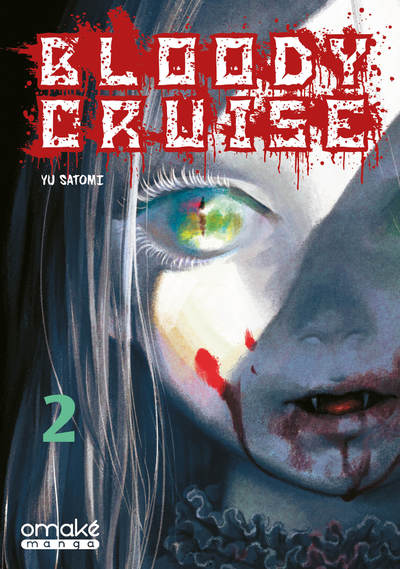 Bloody Cruise - Tome 2 (VF)