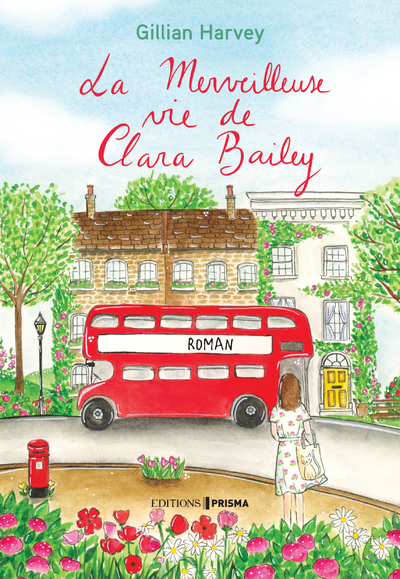 La merveilleuse vie de Clara Bailey