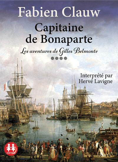 Capitaine de Bonaparte - Les aventures de Gilles Belmonte - Tome 4
