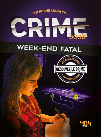 Crime book - Week-end fatal - Livre-jeu d'enquête - À partir de 14 ans