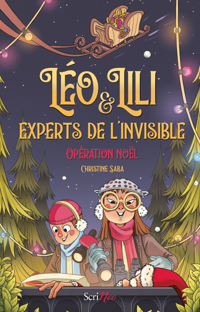 Léo et Lili, experts de l'invisible - Opération Noël