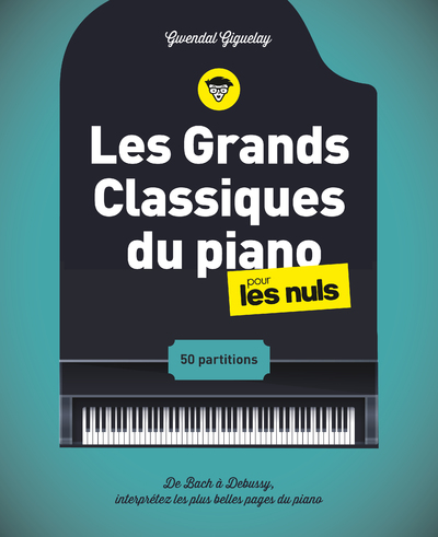 Les Grands Classiques du piano pour les Nuls, 2e éd