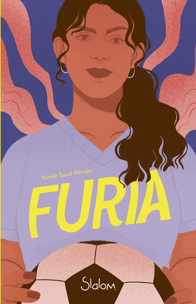 Furia - Roman ado - Football - Argentine - Féminisme