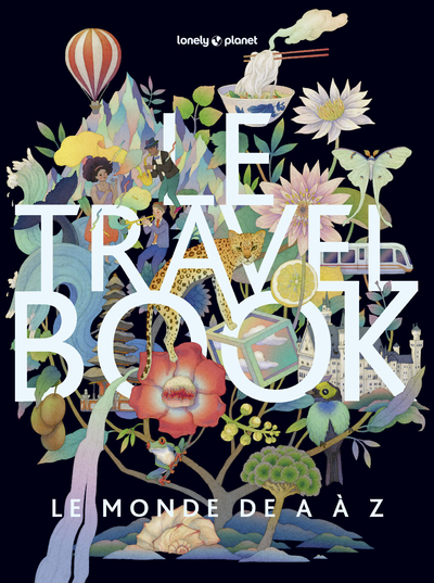 Le Travel book 2 - Le monde de A à Z