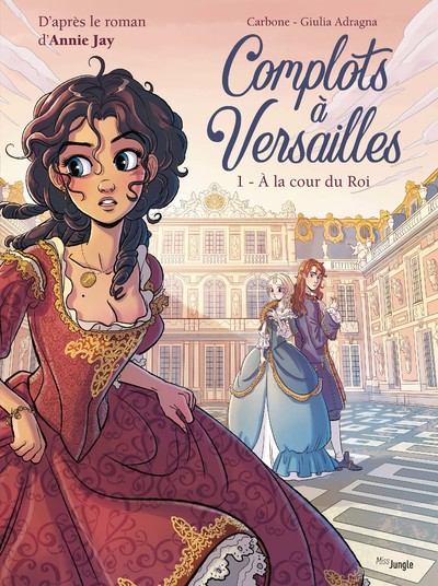 Complots à Versailles - OP Petit Prix 2023 - Tome 1