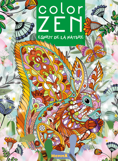 Color Zen - Esprit de la nature - Livre de coloriage détente - Dès 7 ans