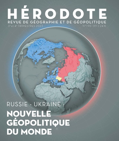 Russie-Ukraine : nouvelle géopolitique du monde