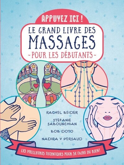 Appuyez ici : le grand livre des massages pour les débutants
