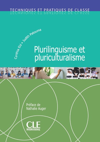 Plurilinguisme et pluriculturalisme - Techniques et pratiques de classe - Livre